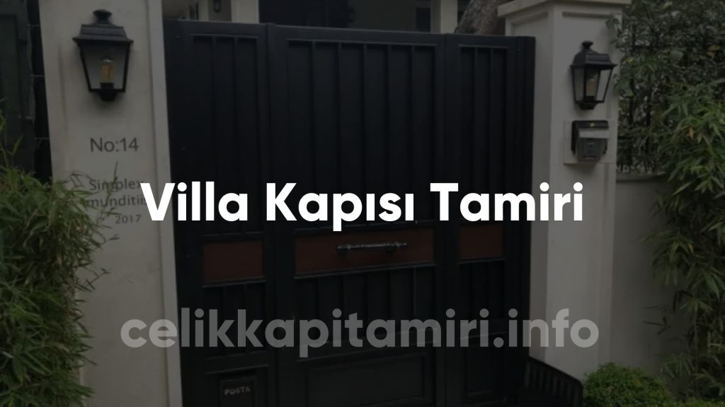 Villa Kapısı Tamiri