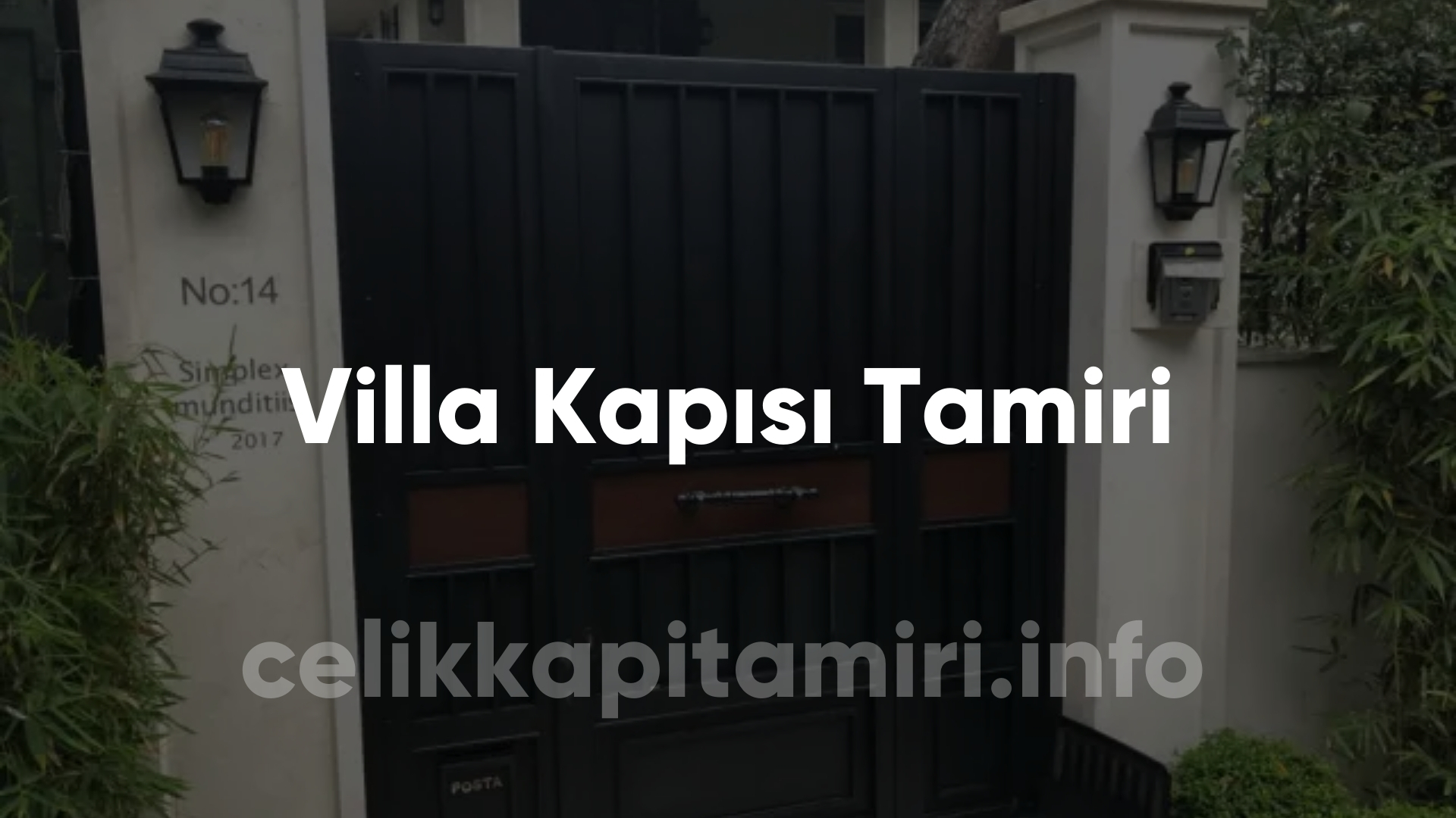 Villa Kapısı Tamiri